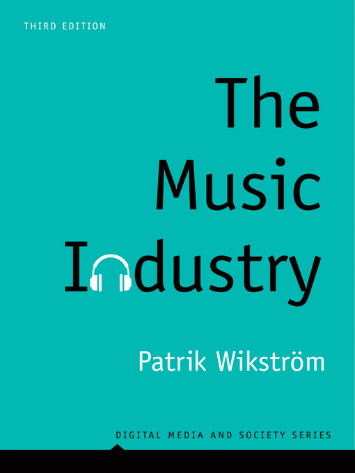 Title details for The Music Industry by Patrik Wikström - Wait list